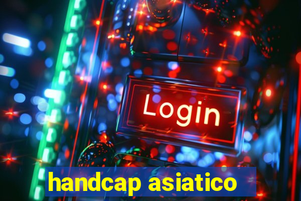 handcap asiatico -1.5